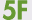 5F